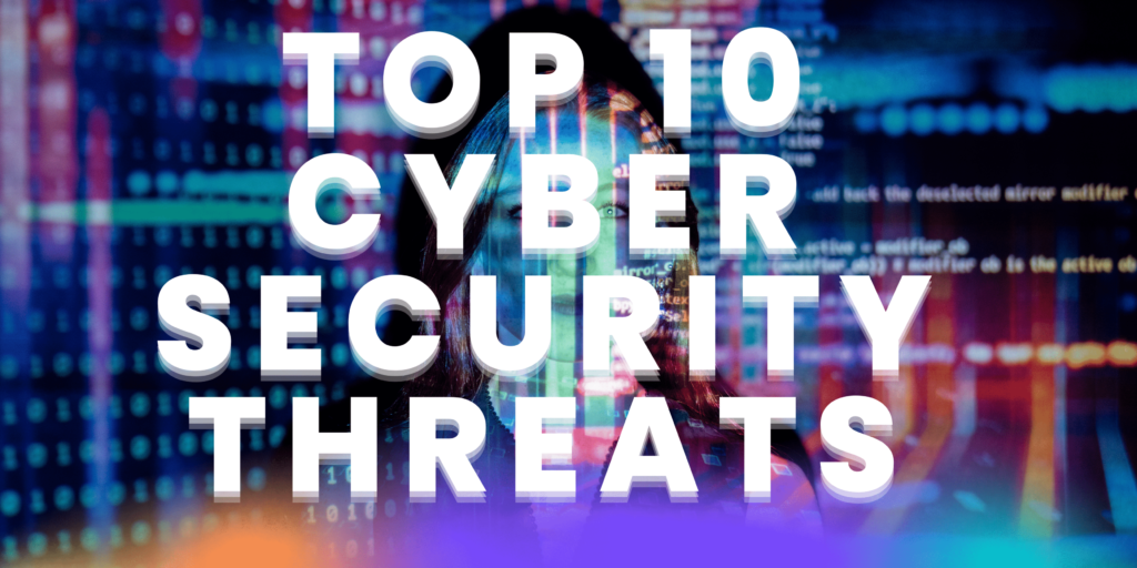 Top 10 Cyber Security Threats technoi20